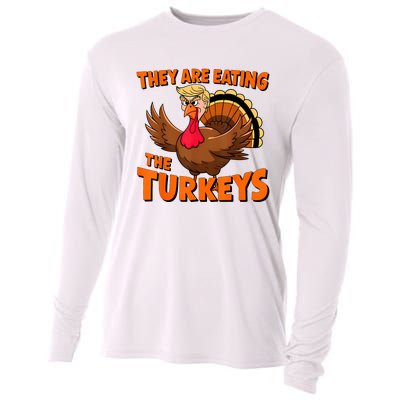 They Are Eating The Turkeys Funny Donald Trump Thanksgiving Cooling Performance Long Sleeve Crew