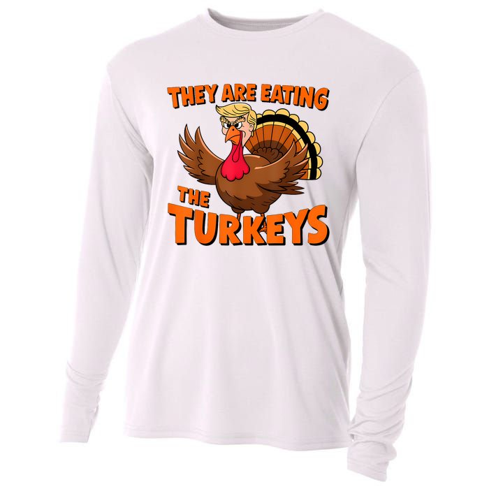 They Are Eating The Turkeys Funny Donald Trump Thanksgiving Cooling Performance Long Sleeve Crew