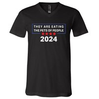 They Are Eating The Pets Of People Funny Political Quote V-Neck T-Shirt