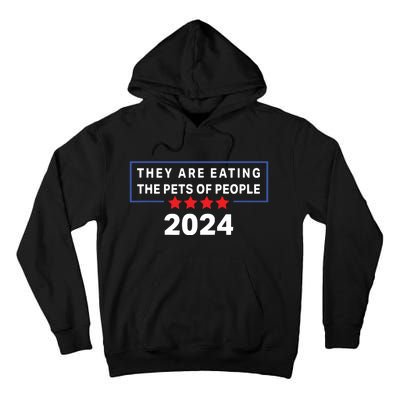 They Are Eating The Pets Of People Funny Political Quote Tall Hoodie