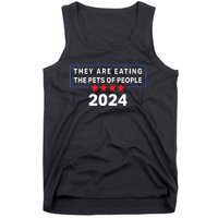 They Are Eating The Pets Of People Funny Political Quote Tank Top