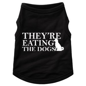 They Are Eating The Dogs They Are Eating The Pets Quote Doggie Tank