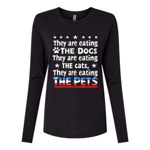 They Are Eating The Dogs The Cats The Pets Funny Trump Womens Cotton Relaxed Long Sleeve T-Shirt