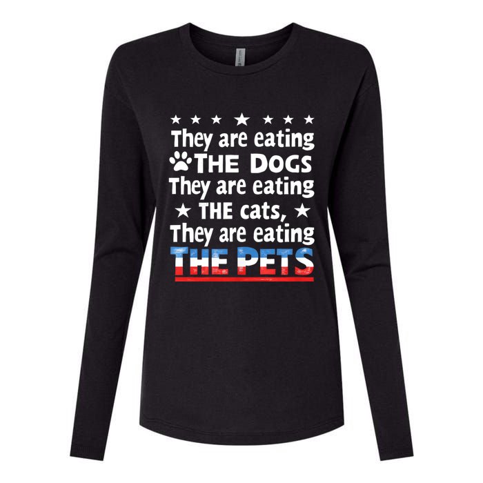 They Are Eating The Dogs The Cats The Pets Funny Trump Womens Cotton Relaxed Long Sleeve T-Shirt