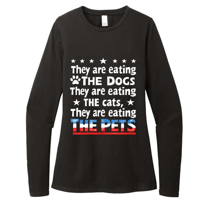 They Are Eating The Dogs The Cats The Pets Funny Trump Womens CVC Long Sleeve Shirt