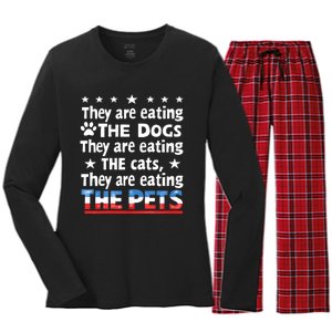 They Are Eating The Dogs The Cats The Pets Funny Trump Women's Long Sleeve Flannel Pajama Set 