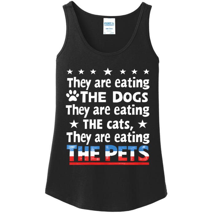 They Are Eating The Dogs The Cats The Pets Funny Trump Ladies Essential Tank