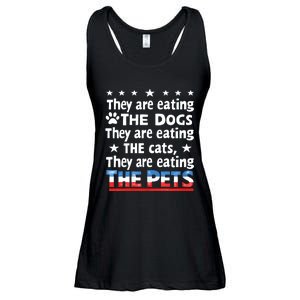 They Are Eating The Dogs The Cats The Pets Funny Trump Ladies Essential Flowy Tank