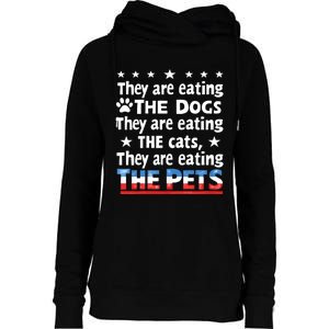 They Are Eating The Dogs The Cats The Pets Funny Trump Womens Funnel Neck Pullover Hood