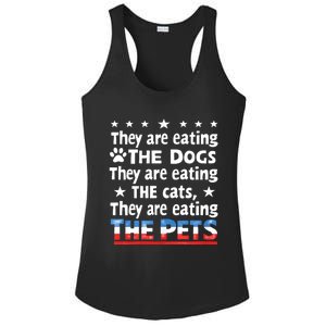 They Are Eating The Dogs The Cats The Pets Funny Trump Ladies PosiCharge Competitor Racerback Tank