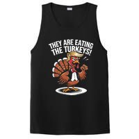 They Are Eating The Turkeys Funny Thanksgiving Turkey Trump PosiCharge Competitor Tank