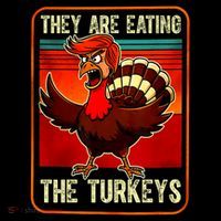 They Are Eating The Turkeys Funny Donald Trump Thanksgiving Flatbill Hat
