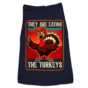 They Are Eating The Turkeys Funny Donald Trump Thanksgiving Doggie Tank