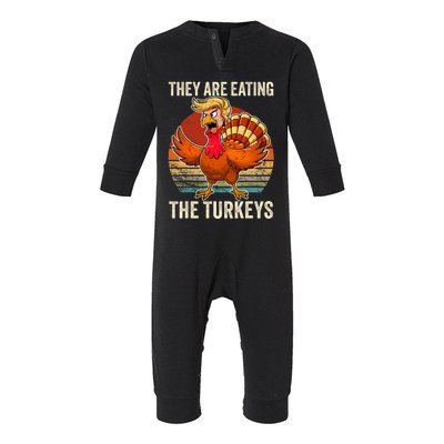 They Are Eating The Turkeys Thanksgiving Funny Turkeys Infant Fleece One Piece