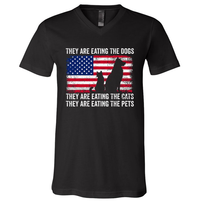 They Are Eating The Dogs The Cats The Pets V-Neck T-Shirt