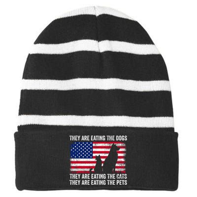 They Are Eating The Dogs The Cats The Pets Striped Beanie with Solid Band