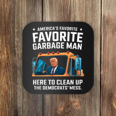 Trump AmericaS Favorite Garbage Man Trump In Trash Truck Coaster