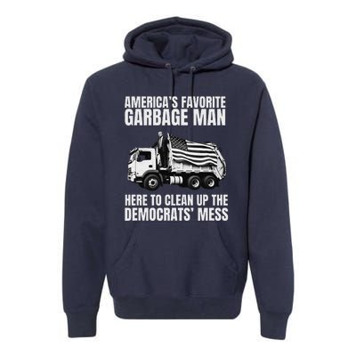 Trump AmericaS Favorite Garbage Man Trash Truck Photo Maga Gift Premium Hoodie