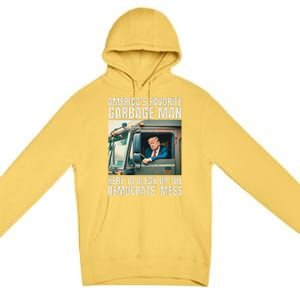 Trump AmericaS Favorite Garbage Man Trump In Trash Truck Gift Premium Pullover Hoodie