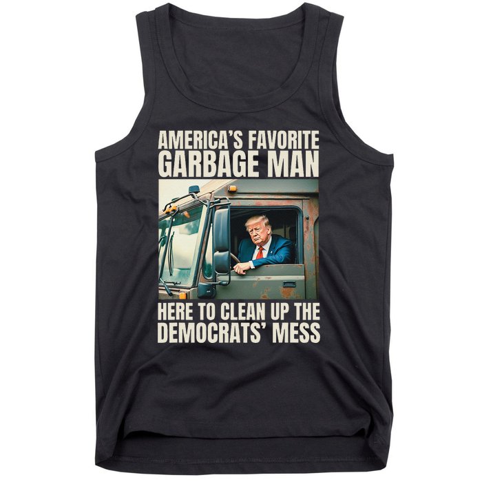 Trump AmericaS Favorite Garbage Man Trump In Trash Truck Gift Tank Top