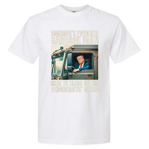 Trump AmericaS Favorite Garbage Man Trump In Trash Truck Gift Garment-Dyed Heavyweight T-Shirt