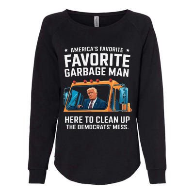 Trump AmericaS Favorite Garbage Man Trump In Trash Truck Gift Womens California Wash Sweatshirt