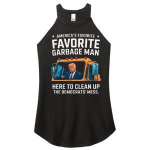 Trump AmericaS Favorite Garbage Man Trump In Trash Truck Gift Women's Perfect Tri Rocker Tank