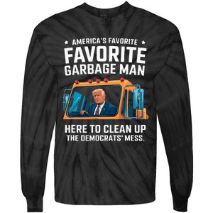 Trump AmericaS Favorite Garbage Man Trump In Trash Truck Tie-Dye Long Sleeve Shirt