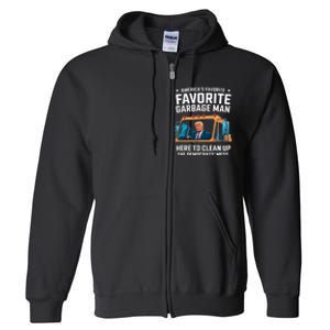 Trump AmericaS Favorite Garbage Man Trump In Trash Truck Full Zip Hoodie