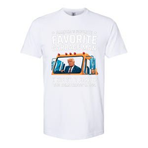 Trump AmericaS Favorite Garbage Man Trump In Trash Truck Softstyle CVC T-Shirt