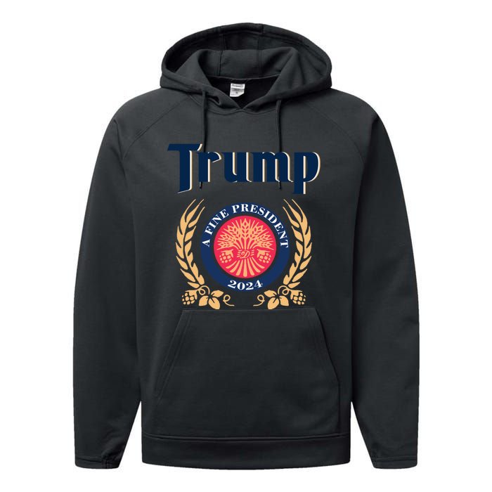 Trump A Fine President 2024 Performance Fleece Hoodie