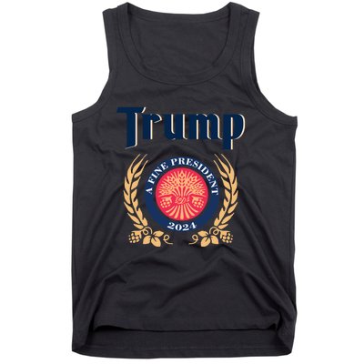 Trump A Fine President 2024 Tank Top