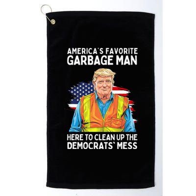 Trump AmericaS Favorite Garbage Man Trump In Trash Truck Platinum Collection Golf Towel