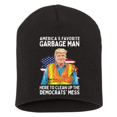 Trump AmericaS Favorite Garbage Man Trump In Trash Truck Short Acrylic Beanie