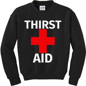 Thirst Aid Funny Drinking Kids Sweatshirt