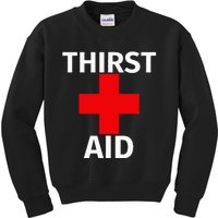 Thirst Aid Funny Drinking Kids Sweatshirt