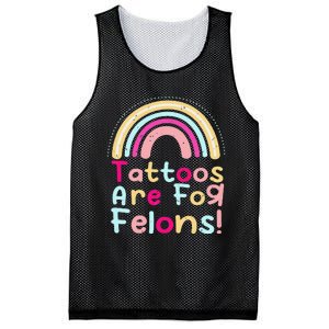 Tattoos Are For Felons Cute Rainbow Funny Tattooed Mesh Reversible Basketball Jersey Tank