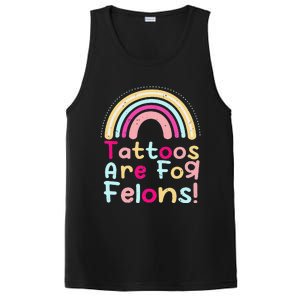 Tattoos Are For Felons Cute Rainbow Funny Tattooed PosiCharge Competitor Tank