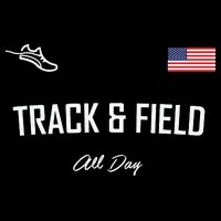Track And Field Gifts Track Field All Day Usa Flag Toddler Sweatshirt