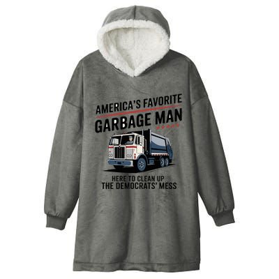 Trump AmericaS Favorite Garbage Man Trump In Trash Truck Hooded Wearable Blanket