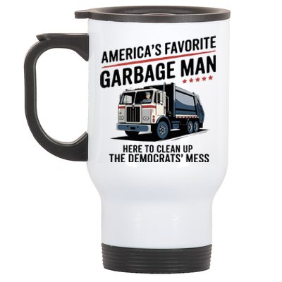 Trump AmericaS Favorite Garbage Man Trump In Trash Truck Stainless Steel Travel Mug