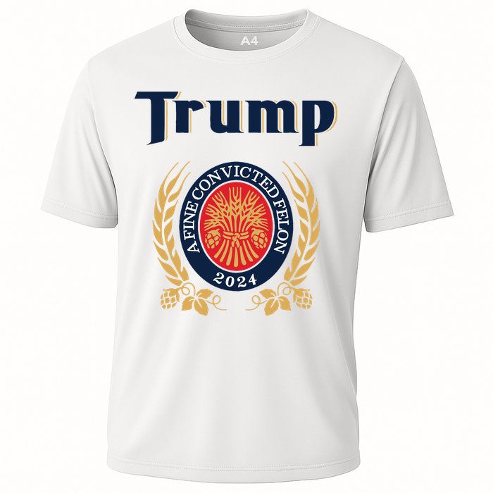 Trump A Fine Convicted Felon 2024 Beer Cooling Performance Crew T-Shirt