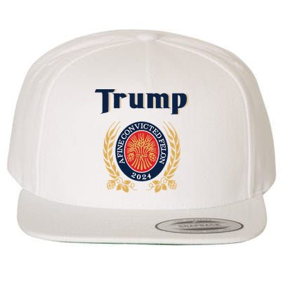 Trump A Fine Convicted Felon 2024 Beer Wool Snapback Cap