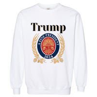 Trump A Fine President 2024 Re Election 2024 Garment-Dyed Sweatshirt