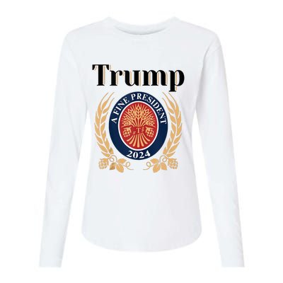 Trump A Fine President 2024 Re Election 2024 Womens Cotton Relaxed Long Sleeve T-Shirt