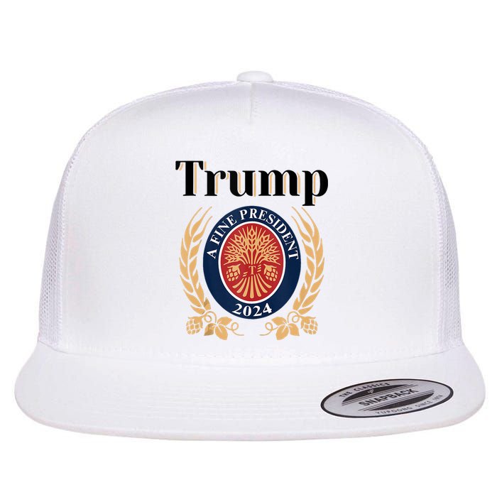 Trump A Fine President 2024 Re Election 2024 Flat Bill Trucker Hat