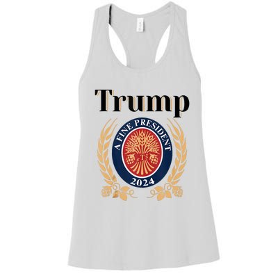 Trump A Fine President 2024 Re Election 2024 Women's Racerback Tank