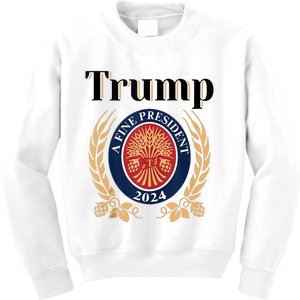 Trump A Fine President 2024 Re Election 2024 Kids Sweatshirt