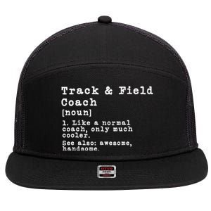 Track And Field Coach Definition Funny Trainer Gift Present 7 Panel Mesh Trucker Snapback Hat