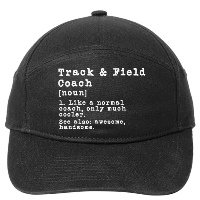 Track And Field Coach Definition Funny Trainer Gift Present 7-Panel Snapback Hat